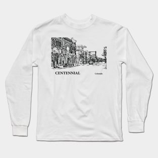 Centennial Colorado Long Sleeve T-Shirt